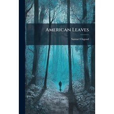 (英文圖書)American Leaves: Familiar Notes Of Thought And Life 平裝版, Nabu Press, 英文