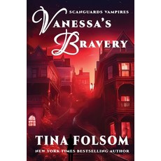(英文圖書)Vanessa's Bravery: Scanguards Hybrids #6 平裝版, Tina Folsom, English, Paperback