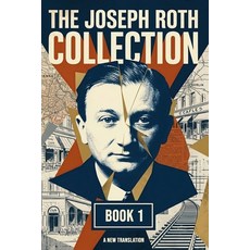 (英文圖書)The Joseph Roth Collection: Book I: The Bust of Emperor Franz Joseph Confession... 平裝版, Independently Published, 英文