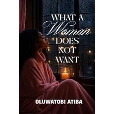 (英文圖書)What A Woman Does Not Want 平裝版, Independently Published, 英文