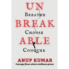 (英文圖書)Unbreakable: Breathe Choose Conquer 平裝版, Independently Published, 英文