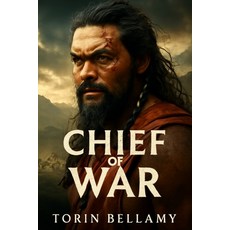(영문도서)Chief of War: The Epic Struggle for Power and Identity in Ancient Hawaii Paperback, Independently Published, English, 9798293410439