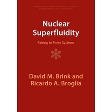 (영문도서) Nuclear Superfluidity: Pairing in Finite Systems Paperback, Cambridge University Press, English, 9781009401906