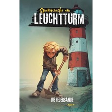 Spurensuche am Leuchtturm: Ein spannender Kinderkrimi der Federbande (German Edition) [hardcover]