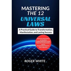 (英文圖書)Mastering the 12 Universal Laws: A Practical Guide to Transformation Manifestat... 平裝版, Independently Published, 英文