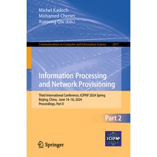 (英文圖書)Information Processing and Network Provisioning: Third International Conference ... 平裝版, Springer, 英文