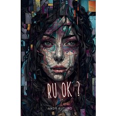 (영문도서) Ruok?: A Horror Story in Texts Paperback, Independently Published, English, 9798340147202
