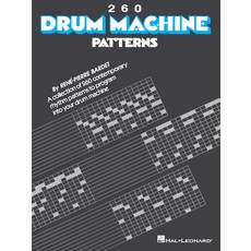 다양한 저자 260개의 드럼 머신 패턴 타악기 악보 송북 머신의 리듬 패턴과 휴식 현대 음악 홈 할 레너드 지침서, 기본
