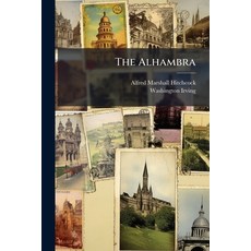 (영문도서)The Alhambra Paperback, Nabu Press, English, 9781144665386