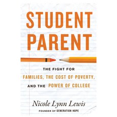 (영문도서)Student Parent: The Fight for Families the Cost of Poverty and the Power of Co... Hardcover, Beacon Press, English, 9780807017579 Beacon Press, English, 9780807017579