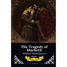(英文圖書)The Tragedy of Macbeth Timeless Classics 平裝版, Ukiyoto Publishing, 英文