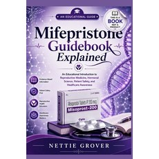 (영문도서)Mifepristone Guidebook Explained Paperback, Independently Published, English, 9798198915336