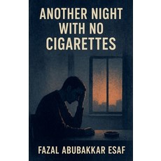 (英文圖書)Another Night with No Cigarettes 平裝版, Fazal Abubakkar Esaf, 英文