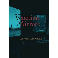 (영문도서) Venetian Mirrors Hardcover, Angelico Press, English, 9781621389682