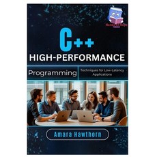 (英文圖書)C++ High-Performance Programming: Techniques for Low-Latency Applications 平裝版, Independently Published, 英文