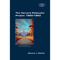 (영문도서)The Harvard Psilocybin Project 1960-1963 Paperback, College Publications, English, 9781848904897
