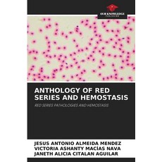 (英文圖書)Anthology of Red Series and Hemostasis 平裝版, Our Knowledge Publishing, English