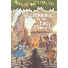 Magic Tree House 24: Earthquake in the Early Morning:, Random House