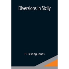 (영문도서) Diversions in Sicily Paperback, Alpha Edition, English, 9789354946554