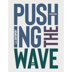 (英文圖書)Pushing the Wave 2024 平裝版, P-Wave Press, 英文