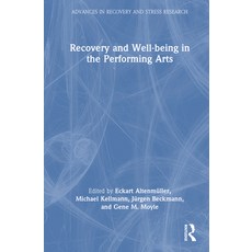 (英文圖書)Recovery and Well-Being in the Performing Arts 精裝版, Routledge, 英文