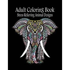 Adult Coloring Book: Stress Relieving Animal Designs 120 PAGES This adult coloring book has over 120... Paperback, Independently Published, English, 9798639365836