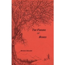 (영문도서)The Finding of Bones Paperback, Michael Skelding, English, 9798235833920