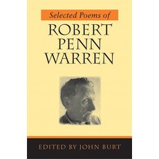 Selected Poems of Robert Penn Warren Paperback, Louisiana State University ..., English, 9780807126776