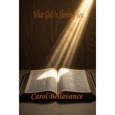(영문도서)What God is Showing You Paperback, Independently Published, English, 9798241956996