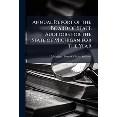 (영문도서)Annual Report of the Board of State Auditors for the State of Michigan for the Year Paperback, Nabu Press, English, 9781145017047