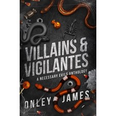 (英文圖書)Villains & Vigilantes: A Necessary Evils Anthology 精裝版, Onley James Books, 英文