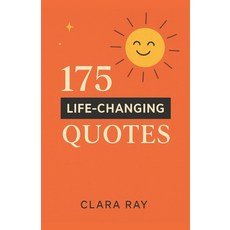 (영문도서)175 Life Changing Quotes To Fuel the New Year (175 Quotes): Timeless Words to Sp... Paperback, Independently Published, English, 9798268514209