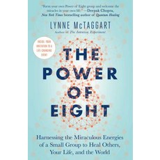 (영문도서) The Power of Eight: Harnessing the Miraculous Energies of a Small Group to Heal Others Your ... Paperback, Atria Books, English, 9781501115554