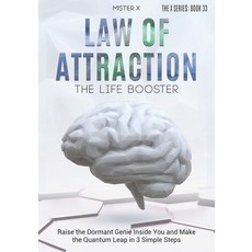 Law of Attraction - The Life Booster: Raise the Dormant Genie Inside You and Make the Quantum Leap i... Paperback, Independently Published, English, 9798551966708