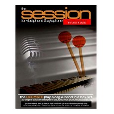 (영문도서) The Session For Vibraphone & Xylophone with MP3s: The Ultimate Modern Play along & Band Music... Paperback, Createspace Independent Pub..., English, 9781483970028