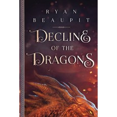 (영문도서) Decline of the Dragons Paperback, Farthest Reach, English, 9798218135232