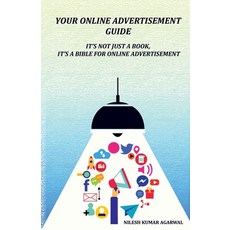 (영문도서) Your Online Advertisement Guide: It's not just a book it's a bible for online advertisement Paperback, Notion Press, English, 9781636063102