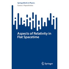 (外文書)Aspects of Relativity in Flat Spacetime Paperback, Springer, English