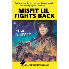 (영문도서)Misfit Lil Fights Back Paperback, Chap O'Keefe, English, 9798231331314