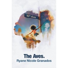 (영문도서) The Aves Paperback, Leapfrog Press, English, 9781948585989