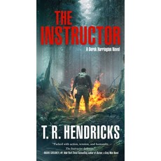 (영문도서) The Instructor: A Derek Harrington Novel Mass Market Paperbound, Forge, English, 9781250832962