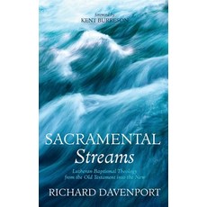 (영문도서) Sacramental Streams Hardcover, Resource Publications (CA), English, 9798385235353