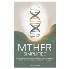 (英文圖書)Mthfr Simplified: Everything You Need to Know About The Silent Gene Variant Behi... 平裝版, Independently Published, 英文
