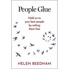 (英文圖書)People Glue: Hold on to Your Best People by Setting Them Free 平裝版, Practical Inspiration Publi..., 英文