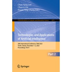 (영문도서) Technologies and Applications of Artificial Intelligence: 28th International Conference Taai... Paperback, Springer, English, 9789819717132