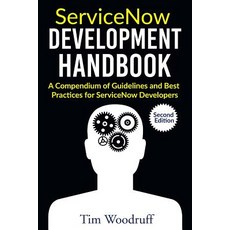 (英文圖書)ServiceNow Development Handbook - Second Edition: A compendium of pro-tips guid... 平裝版, Independently Published, 英文