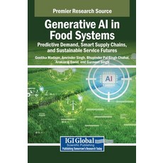 (英文圖書)Generative AI in Food Systems: Predictive Demand Smart Supply Chains and Susta... 精裝版, IGI Global, 英文