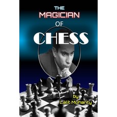 (영문도서) The Magician of Chess: Biography of Legend Mikhail Tal Paperback, Independently Published, English, 9798345804308