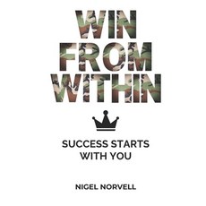 (英文圖書)Win From Within: Success Starts With You 平裝版, Kingdom Norvell LLC, 英文