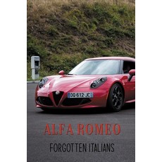 Alfa Romeo: Forgotten Italians: The Story Of The Arena Paperback, Independently Published, English, 9798727519141